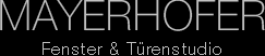 Fenster Mayerhofer
